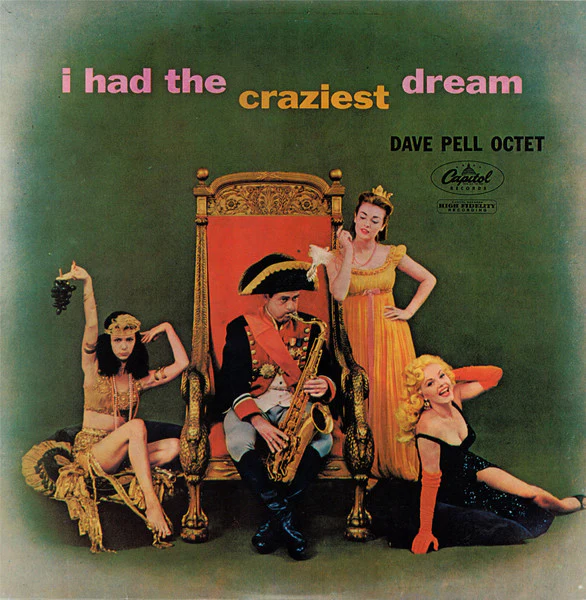 Dave Pell Octet – I Had The Craziest Dream (VG+/VG+) – LP, ES 1983