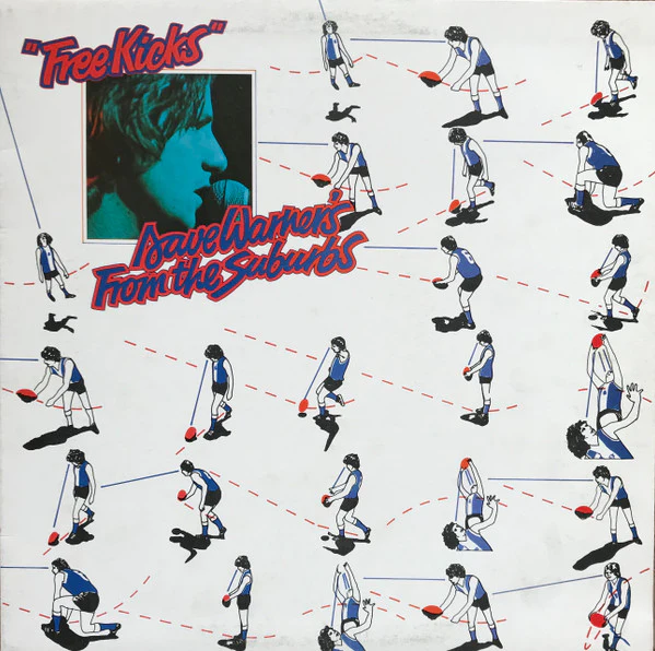 Dave Warner's From The Suburbs – Free Kicks (VG/VG+) – LP, AU 1979