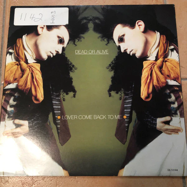 Dead Or Alive – Lover Come Back To Me (VG+/VG+) – 12", AU 1985