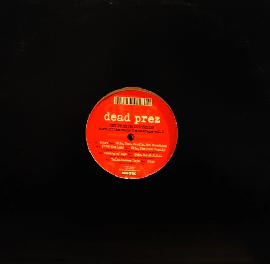 Dead Prez – Turn Off The Radio: The Mixtape Vol. 2-Get Free Or Die Tryin' (VG/Generic) – 2xLP, US - Image 4