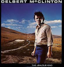 Delbert McClinton – The Jealous Kind (VG+/VG+) – LP, AU 1981