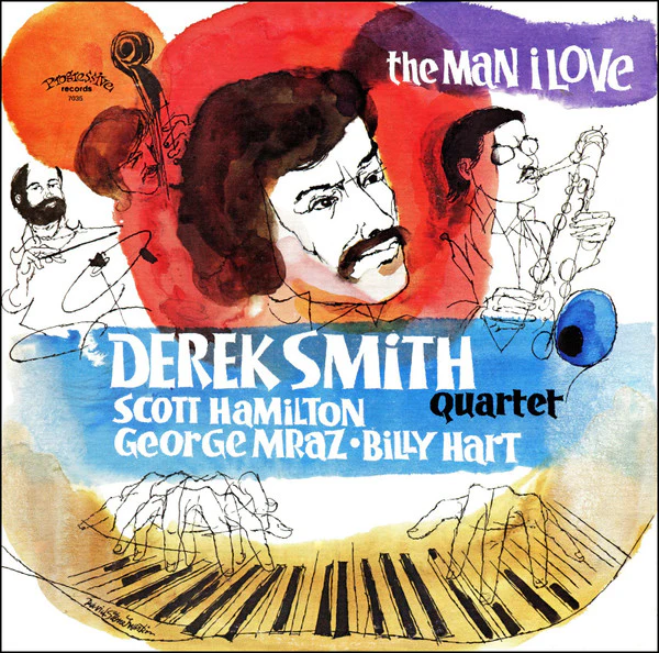 Derek Smith Quartet – The Man I Love (VG/VG+) – LP, US 1979