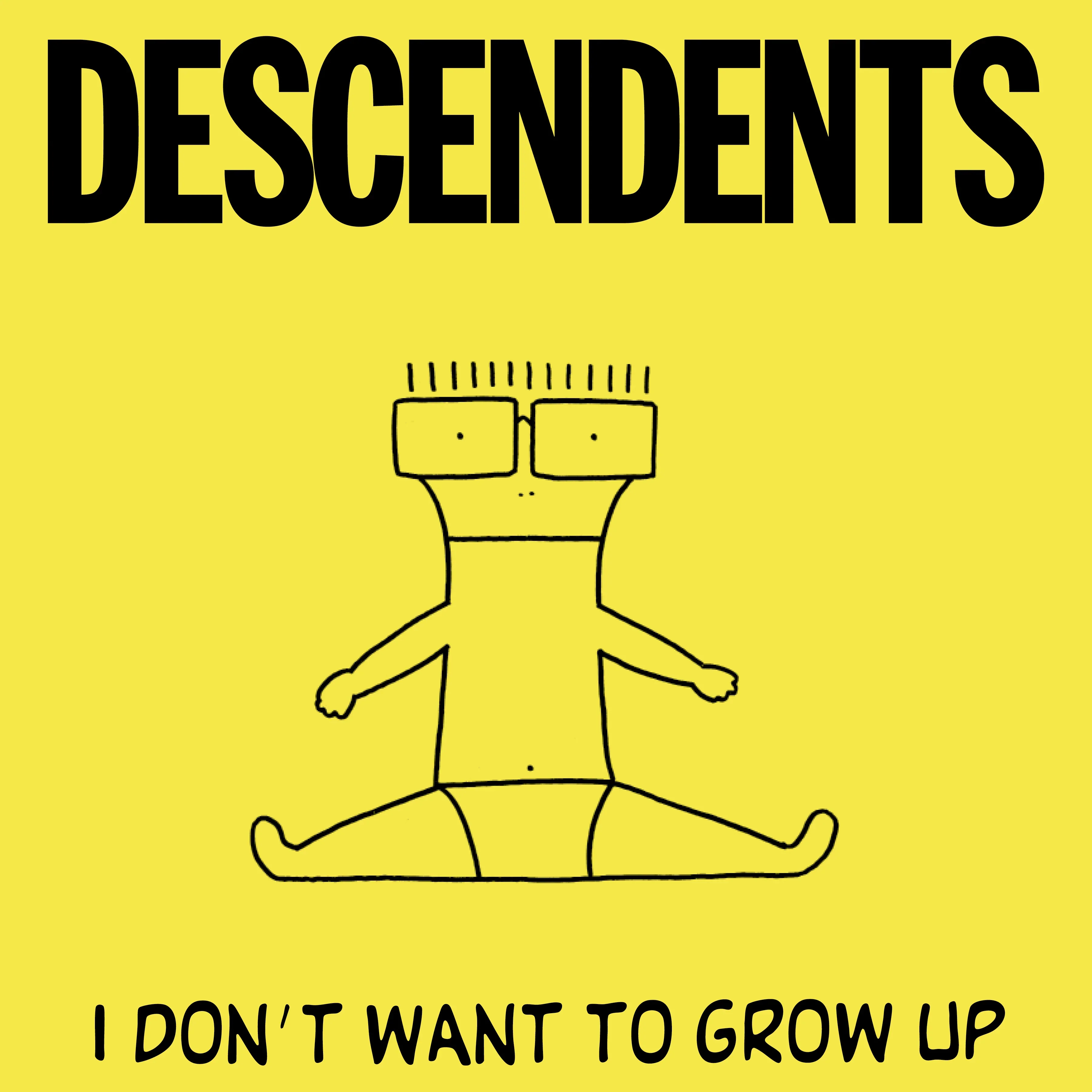 Descendents – I Don't Want To Grow Up