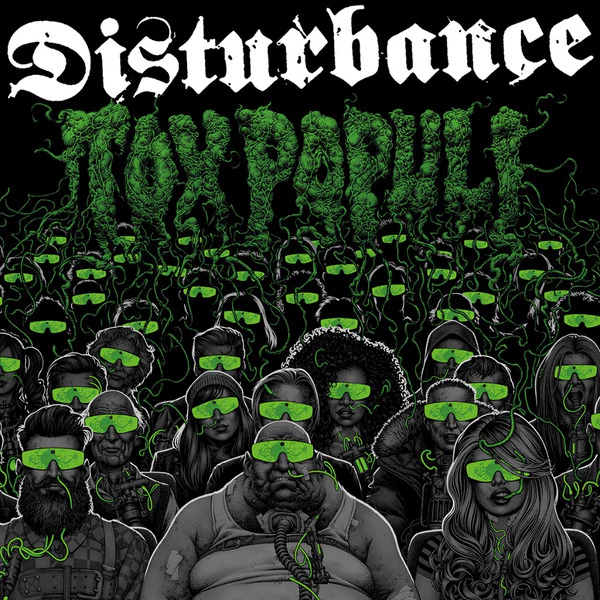 Disturbance – Tox Populi (VG+/VG+) – LP, FR 2018