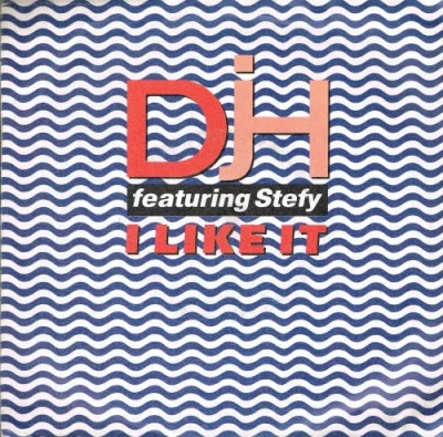 DJ H. Feat. Stefy – I Like It (VG+/VG+) – 7", UK 1991
