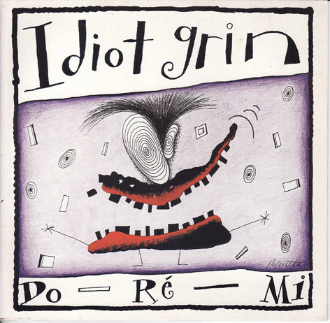 Do-Ré-Mi – Idiot Grin (VG/VG+) – 7", AU 1985