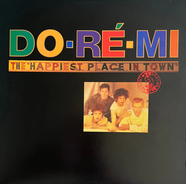 Do-Ré-Mi – “The Happiest Place In Town” (VG+/VG+) – LP, AU 1988