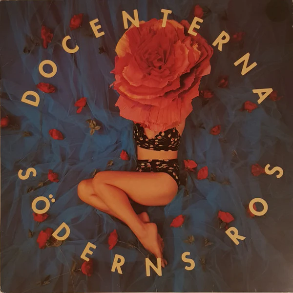 Docenterna – Söderns Ros (VG/VG) – LP, SE 1989