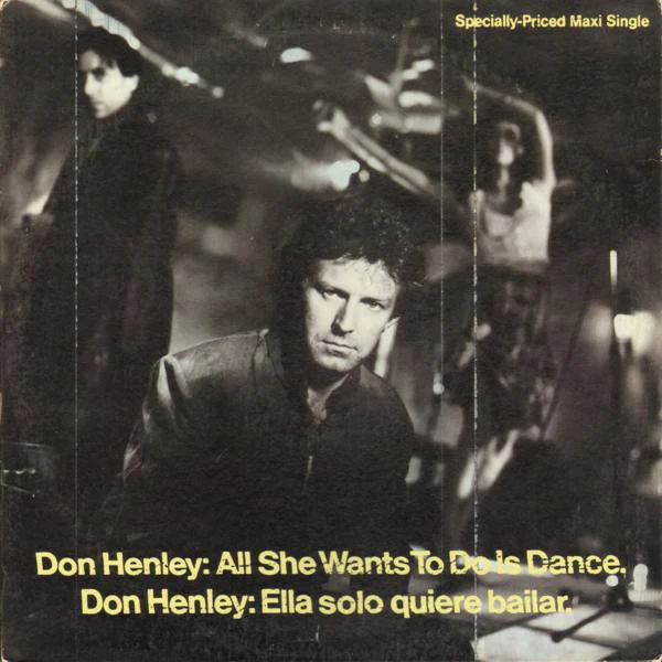 Don Henley – All She Wants To Do Is Dance (VG+/E) – 12", AU 1985