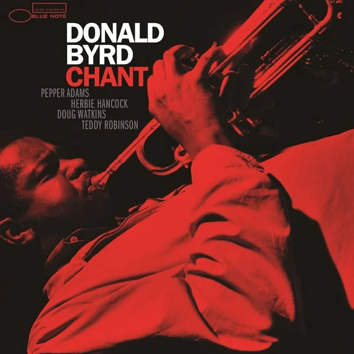 Donald Byrd – Chant (Blue Note Tone Poet)