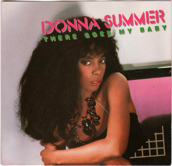 Donna Summer – There Goes My Baby (VG+/VG+) – 7", AU 1984