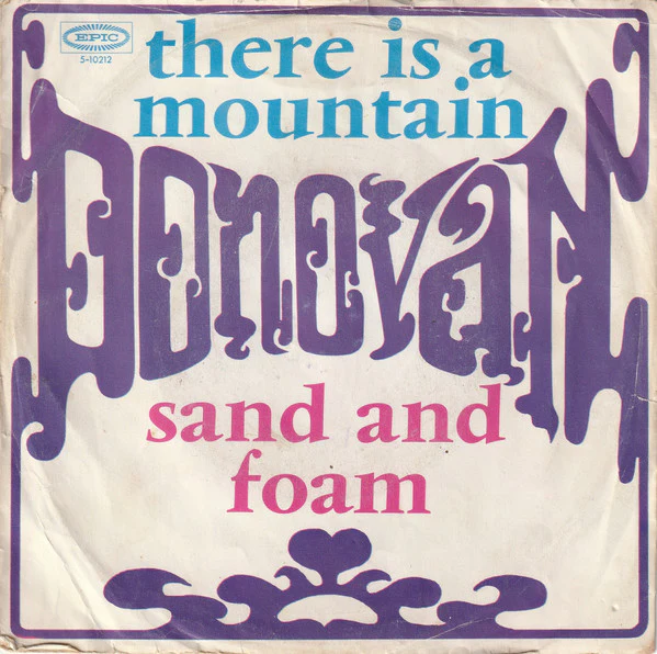 Donovan – There Is A Mountain / Sand And Foam (VG+/VG) – 7", NL 1967
