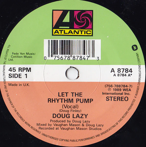 Doug Lazy – Let The Rhythm Pump (VG+/Generic) – 7", UK 1989