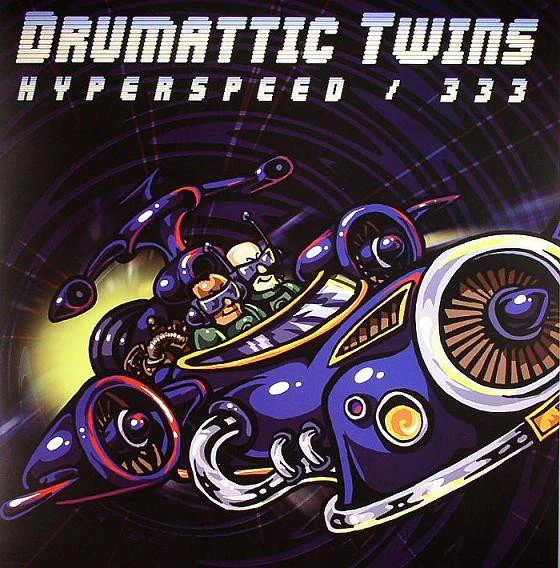 Drumattic Twins – Hyperspeed / 333 (VG+/VG+) – 12", UK 2007