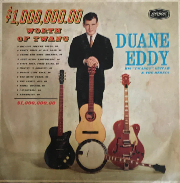 Duane Eddy And The Rebels – $1,000,000.00 Worth Of Twang (VG+/VG+) – LP, AU 1961