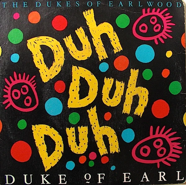 Dukes Of Earlwood – Duke Of Earl (VG+/VG+) – 7", AU 1988
