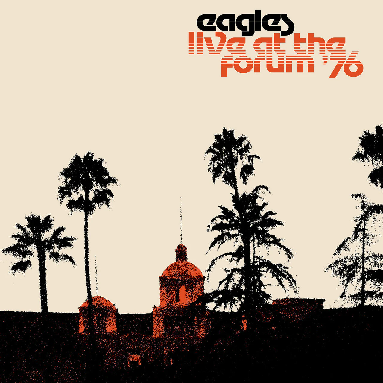 Eagles – Live at the Forum '76 (2xLP)