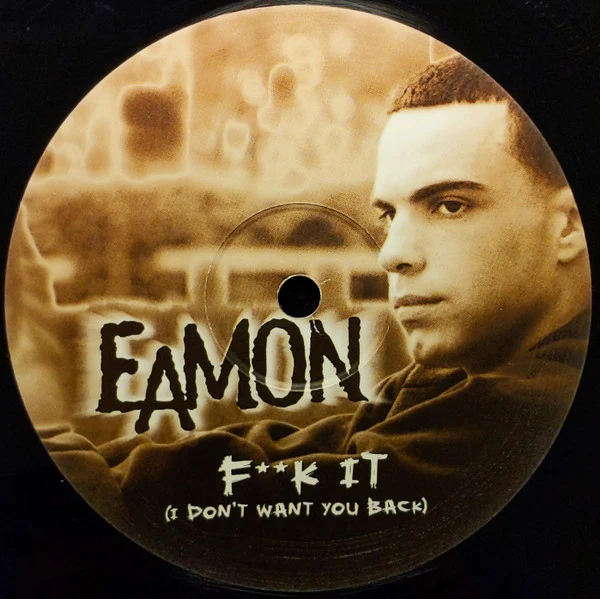 Eamon – F**k It (I Don't Want You Back) (VG/VG+) – 12", UK 2004 - Image 3