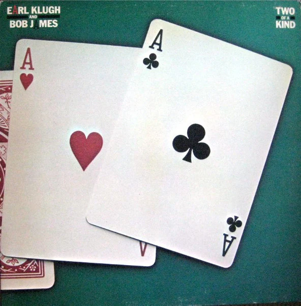 Earl Klugh, Bob James – Two Of A Kind (VG/VG+) – LP, AU 1982