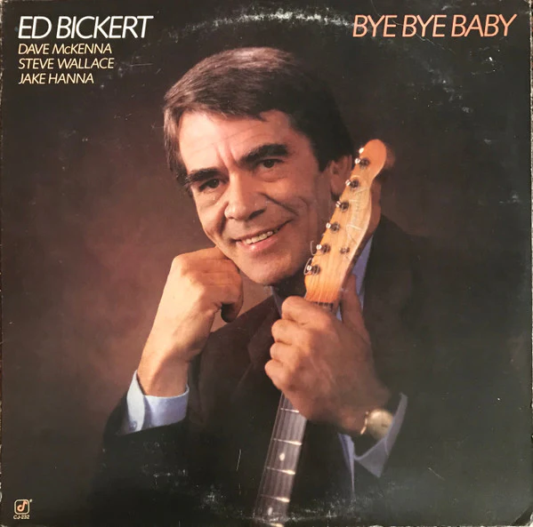 Ed Bickert – Bye Bye Baby (VG+/VG) – LP, US 1984
