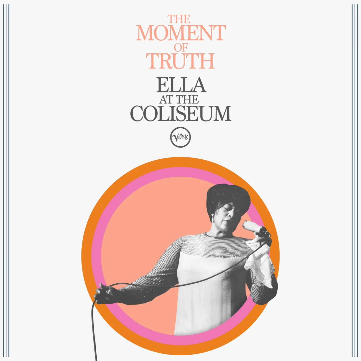 Ella Fitzgerald – The Moment Of Truth (Ella At The Coliseum)