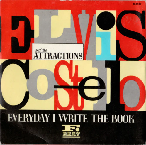 Elvis Costello & The Attractions – Everyday I Write The Book (E/VG+) – 7", AU 1983