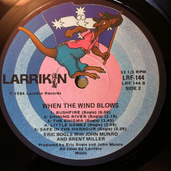 Eric Bogle, John Munro, Brent Miller – When The Wind Blows (VG+/VG+) – LP, AU 1984 - Image 5