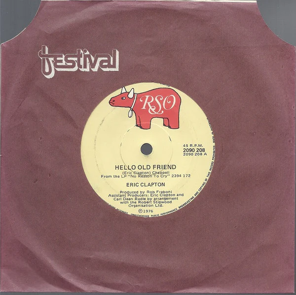 Eric Clapton – Hello Old Friend / All Our Pastimes (E/Generic) – 7", AU 1976
