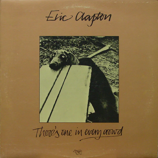 Eric Clapton – There's One In Every Crowd (VG+/VG) – LP, US 1975