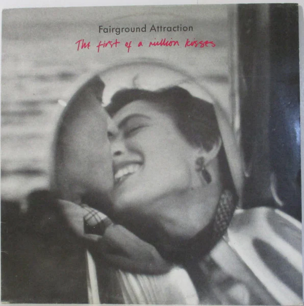 Fairground Attraction – The First Of A Million Kisses (VG+/VG+) – LP, Australasia