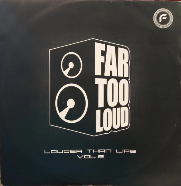 Far Too Loud – Louder Than Life Vol 2 (VG+/VG) – 12", UK 2006