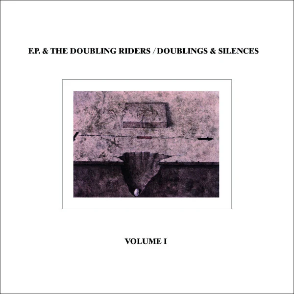 Francesco Paladino, The Doubling Riders – Doublings & Silences Volume I (VG+/VG+) – LP, ES 2021