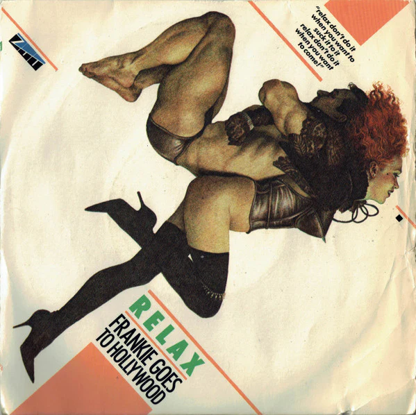 Frankie Goes To Hollywood – Relax (VG/VG) – 7", UK 1983