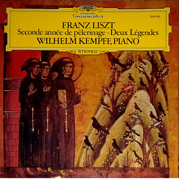 Franz Liszt, Wilhelm Kempff – Seconde Année De Pèlerinage • Deux Légendes (NM/VG+) – LP, DE 1975