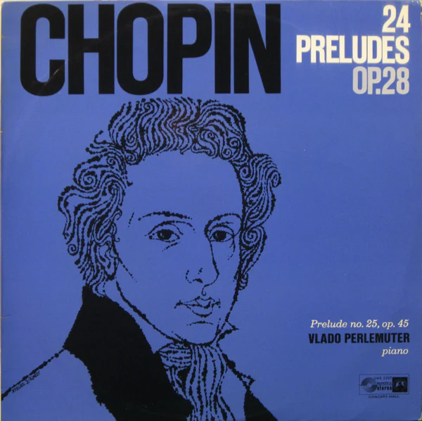 Frédéric Chopin, Vlado Perlemuter – 24 Preludes Op. 28 - Prelude No. 25 No. 45 (VG/VG+) – LP, AU