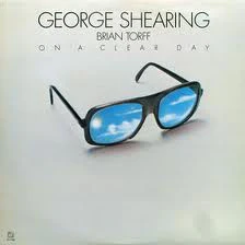 George Shearing, Brian Torff – On A Clear Day (VG+/VG+) – LP, US 1980