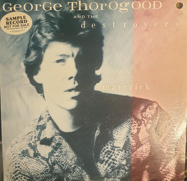 George Thorogood & The Destroyers – Maverick (VG/VG+) – LP, AU 1985 - Image 2