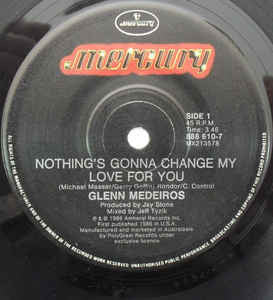 Glenn Medeiros – Nothing's Gonna Change My Love For You (E/Generic) – 7", Australasia 1986