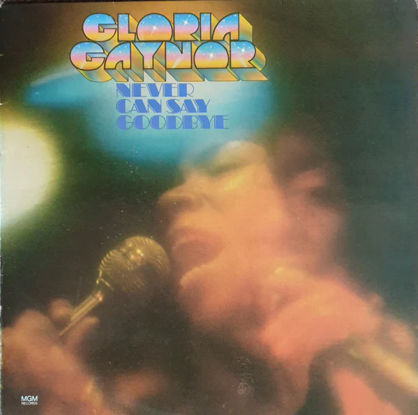 Gloria Gaynor – Never Can Say Goodbye (VG/VG+) – LP, AU 1975