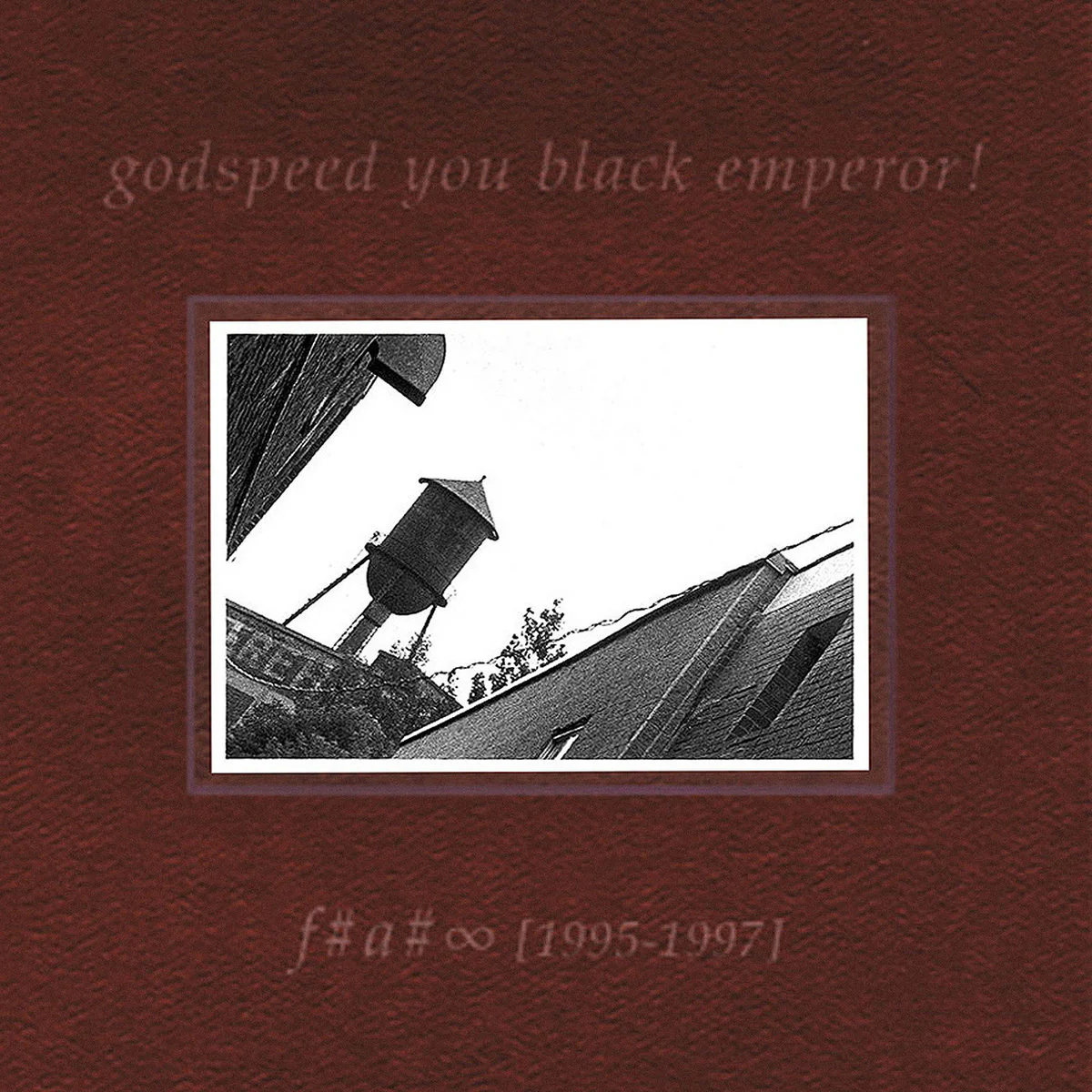 Godspeed You Black Emperor! – F♯ A♯ ∞