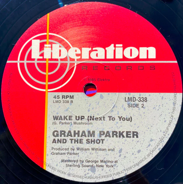 Graham Parker And The Shot – Wake Up (Next To You) (E/VG+) – 12", AU 1985 - Image 4