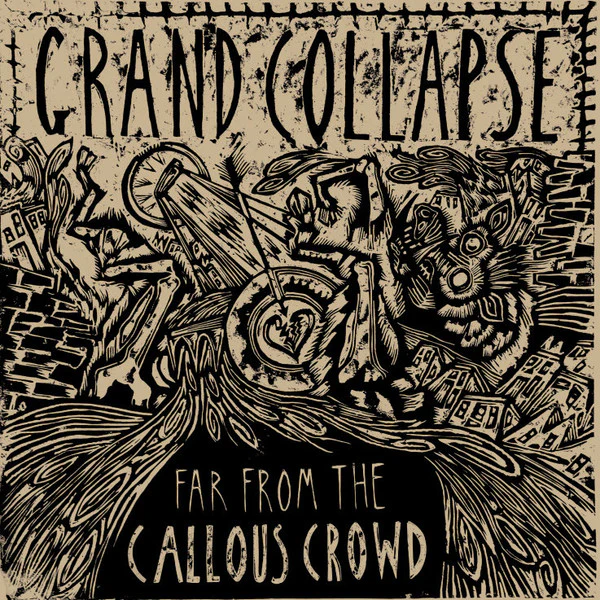 Grand Collapse – Far From The Callous Crowd (VG+/VG+) – LP, UK 2014