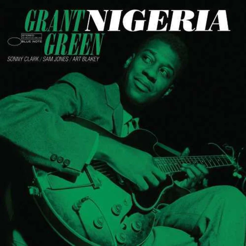 Grant Green – Nigeria (Blue Note Tone Poet)