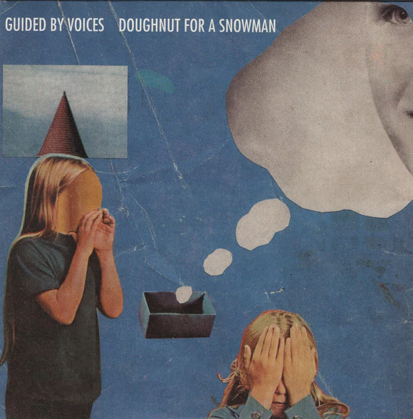 Guided By Voices – Doughnut For A Snowman (VG+/VG+) – 7", UK 2011