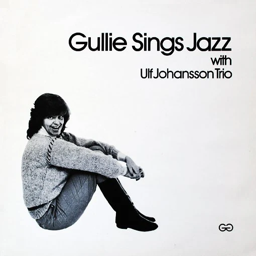 Gullie Gradin – Gullie Sings Jazz With Ulf Johansson Trio (VG+/VG) – LP, SE 1983