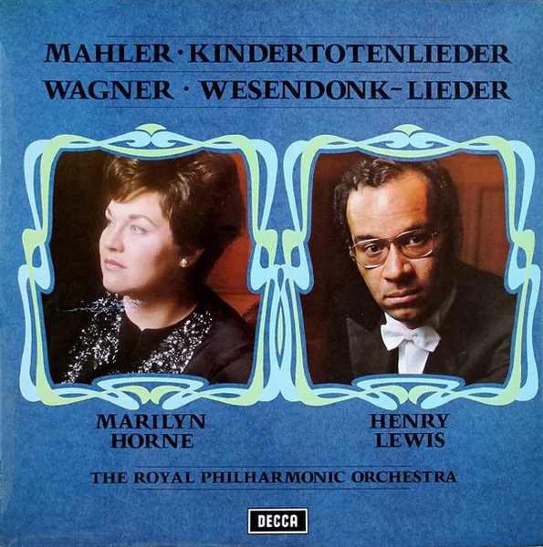 Gustav Mahler, Richard Wagner, Marilyn Horne, Henry Lewis, Royal Philharmonic Orchestra – Kindertotenlieder / Wesendonk-Lieder (VG/VG+) – LP, UK 1970