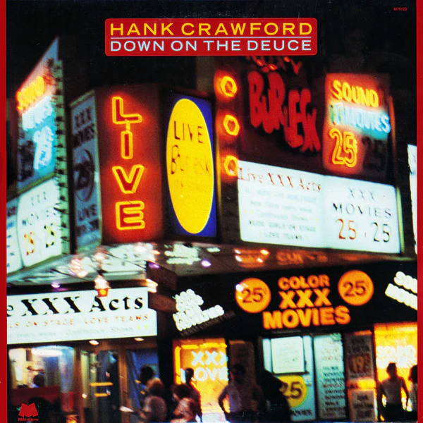 Hank Crawford – Down On The Deuce (E/E) – LP, US 1984