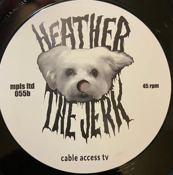 Heather The Jerk – Cable Access TV (VG+/VG+) – 12", 2022 - Image 4