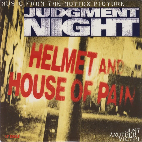 Helmet, House Of Pain – Just Another Victim (M/M) – 12", US 1993