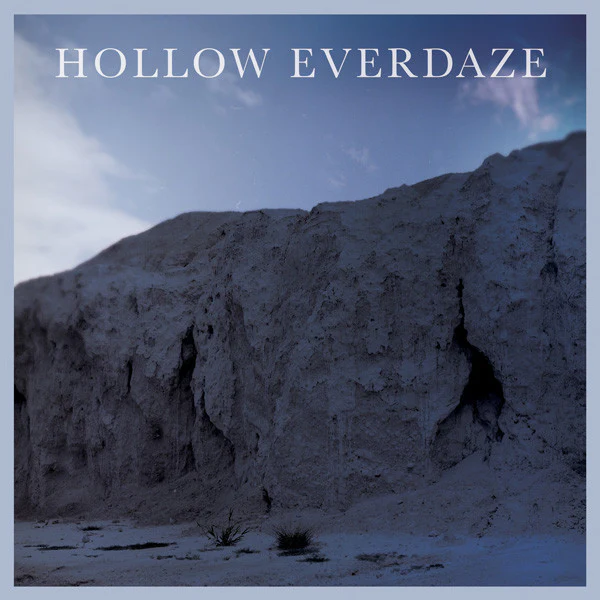Hollow Everdaze – Hollow Everdaze (VG+/VG+) – LP, AU 2013